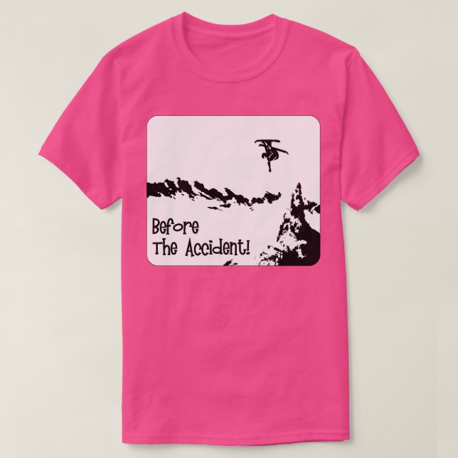 Före Ski-olyckan T Shirt (Design framsida)