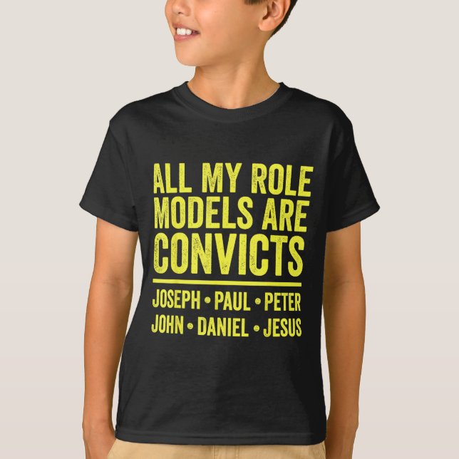 Förebilder är fångar joseph paul peter john t shirt (Framsida)