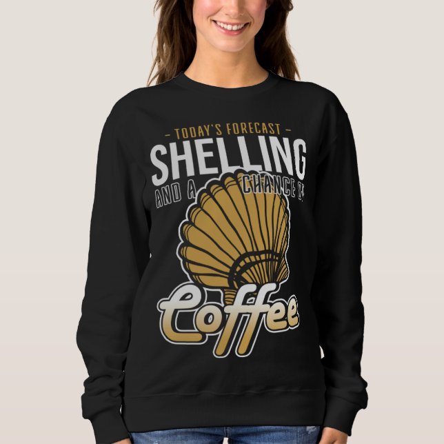 Forecast Shelling And Coffee Beach Shelling T Shirt (Framsida)