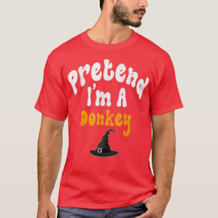 Föredra Im A Donkey Costume Halloween fest T Shirt