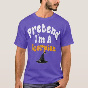 Föredra Im A Scorpion Costume Halloween fest T Shirt