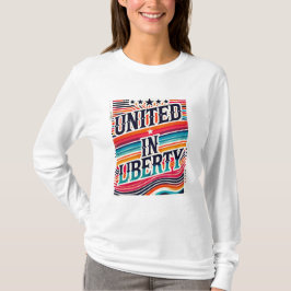Förenade i Liberty T Shirt
