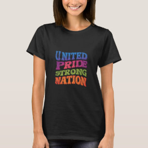 Förenade Pridets starka nation T Shirt