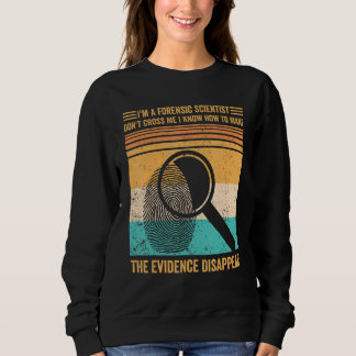 Forensic Scientist Evidence Disappear Evidence Tec T Shirt