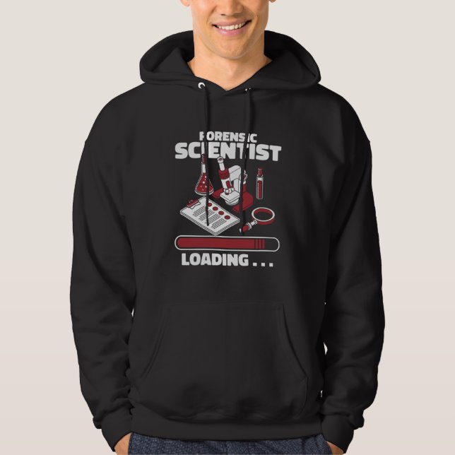 Forensic Scientist Loading Psychology Forensic Sci Hoodie (Framsida)