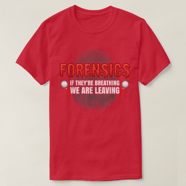 Forensich Science Funny Crime Scene Evidence DNA C T Shirt (Design framsida)
