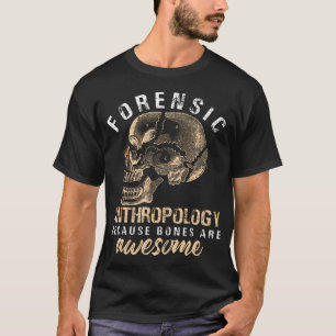 Forensisk Antropologi Skalle Design T Shirt