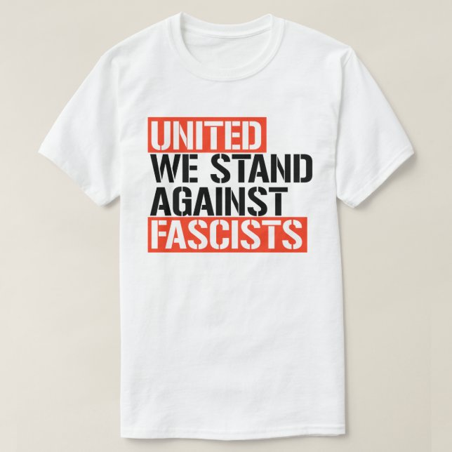Förenta staterna står emot fascister t shirt (Design framsida)