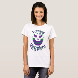 Föreslå att jag är en Eggplant Halloween Costume T Shirt