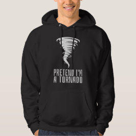 Föreslå att jag är ett Tornado - Lustigt Costume H Hoodie