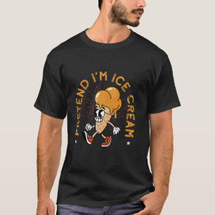 Föreslå att jag är isgräddningskostumma t shirt