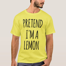 Föreslå att jag är Lemon - Lönt Costume T Shirt