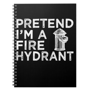 Föreslå Im A Fire Hydrant Funny Firefighter Gift Anteckningsbok