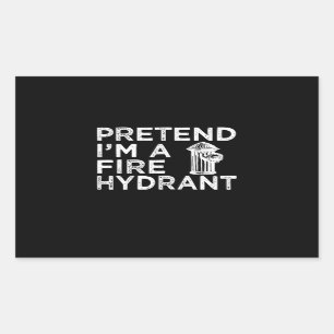 Föreslå Im A Fire Hydrant   Funny Firefighter Gift Rektangulärt Klistermärke