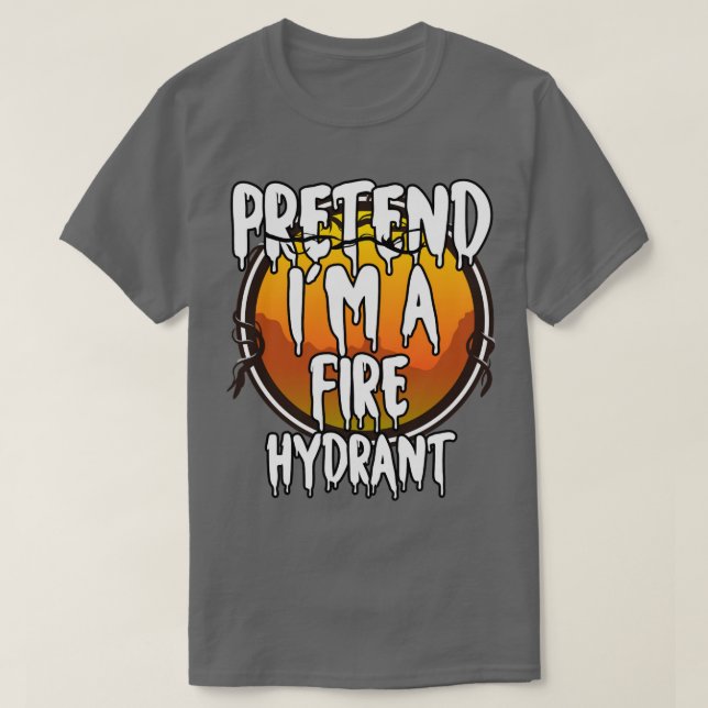 Föreslå Im A Fire Hydrant Halloween 2021 Costume C T Shirt (Design framsida)