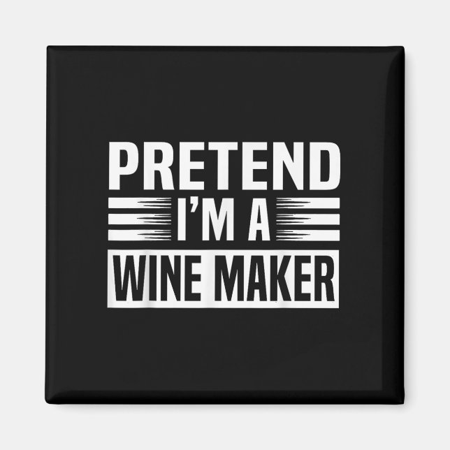 Föreslå Im A Vin Maker Manar Women Easy Halloween  Magnet (Framsidan)