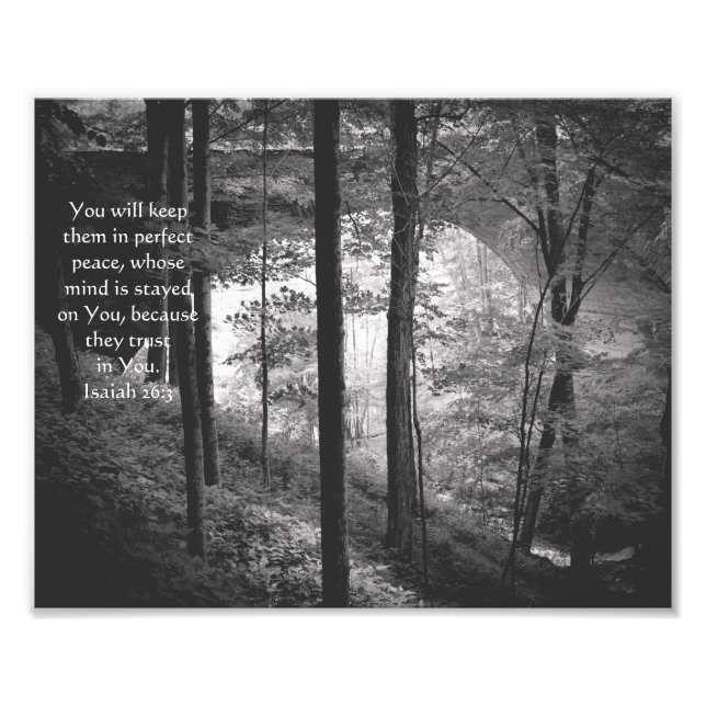 Forest Bridge Isaiah 26:3 Photo B&W-utskrift Fototryck (Framsidan)
