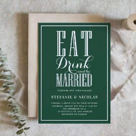 Forest Grönt Eat Drink och Married Bröllop II Inbjudningar