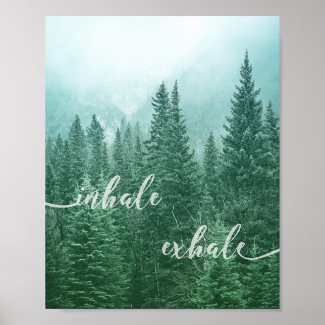 Forest Inhale Exhale Quote Motivational Nature Art Poster (Framsidan)