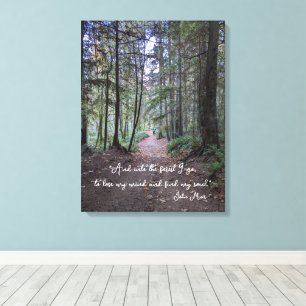 Forest Trail John Muir Quote Canvastryck