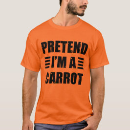 Förestå Im A Carrot Costume Halloween Lazy Funny T Shirt