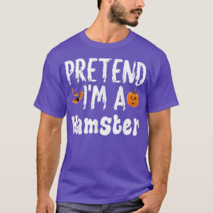 Förestå Im A Hamster Halloween Costume Party T Shirt
