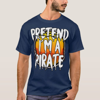 Förestå Im A Pirat Halloween Par Costume Hall T Shirt