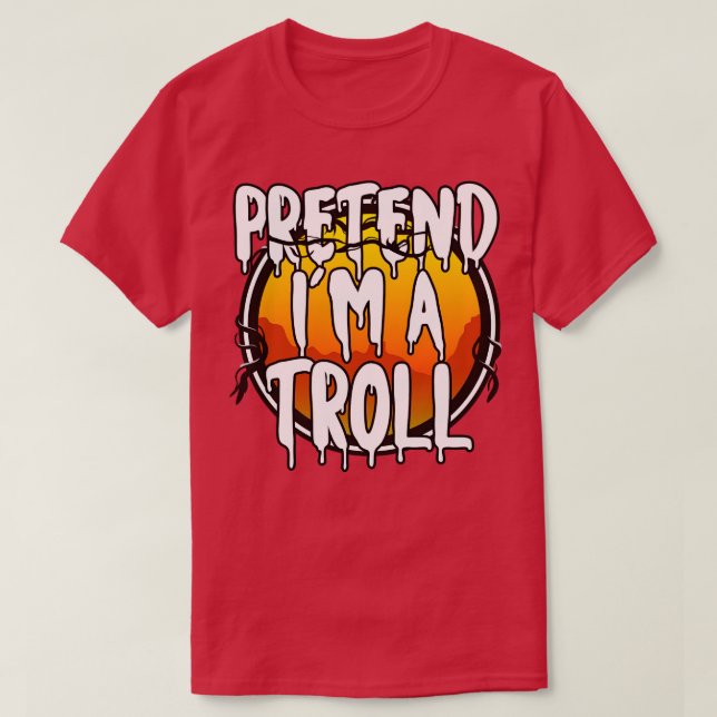 Förestå Im A Troll Funny Lazy Halloween Costume La T Shirt (Design framsida)