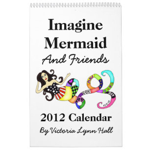 Föreställ den sjöjungfru- & för vänner 2012 kalender