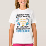 Föreställ dig att din cellMobila låg på 10% men va T Shirt<br><div class="desc">chanukah, menorah, hanukkah, dreidel, jewant, gift, helgdag, religion, julmas</div>