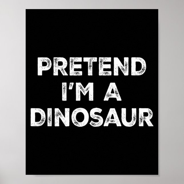 Föreställ dig att jag är en dinosaurie lat Hallowe Poster (Framsidan)