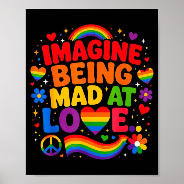 Föreställ dig att vara arg på kärlek pride regnbåg poster (Framsidan)