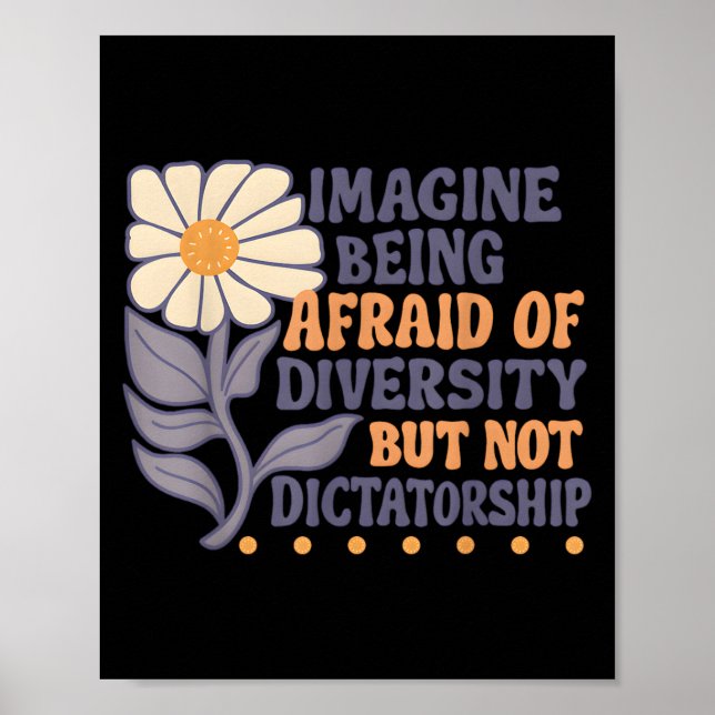 Föreställ er att vara rädd för mångfald men inte d poster (Framsidan)