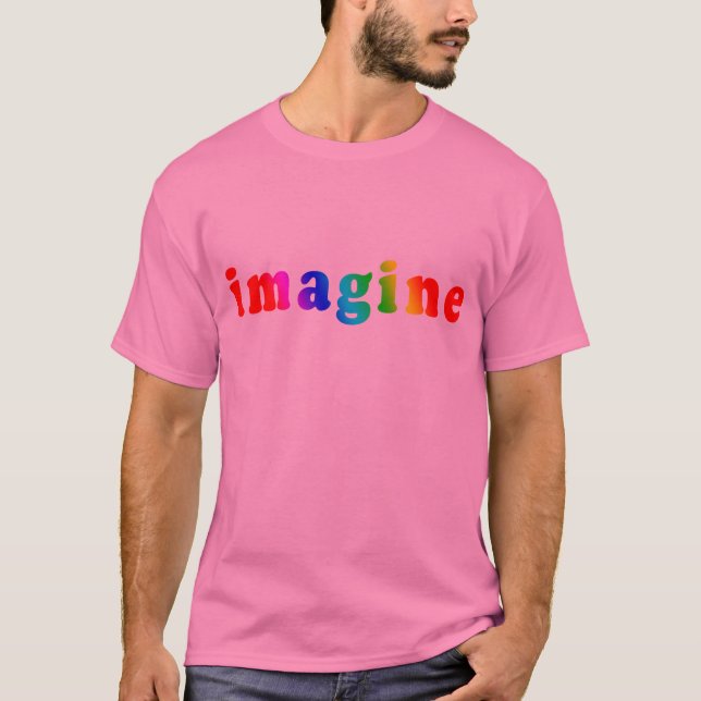 Föreställ i regnbågefärgbokstäver tee (Framsida)