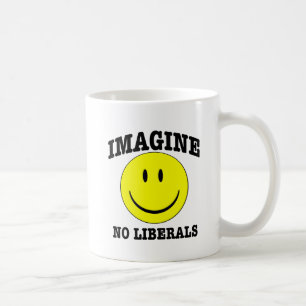 Föreställ inga liberal person kaffemugg