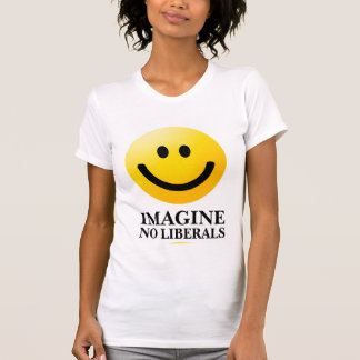 Föreställ inga liberal person tee