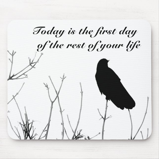 Föreställa 006c, är i dag den första dagen   av musmatta (Framsidan)