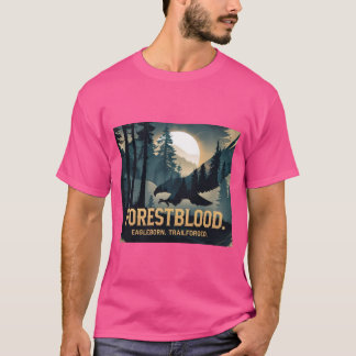 Forestblood – Espíritu Salvaje Nacido del Bosque T Shirt