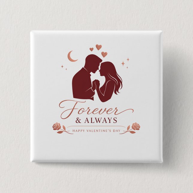Forever & Always Romantic Couple Valentine's Squar Knapp (Framsida)