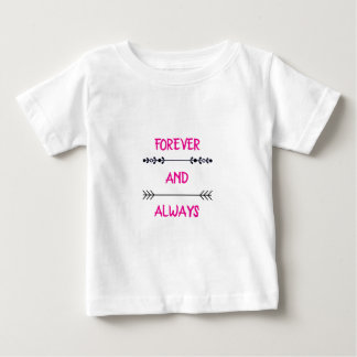 FOREVER AND ALWAYS T SHIRT