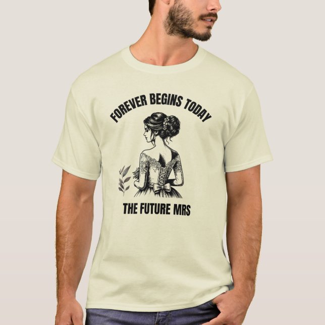 Forever börjar idag Bridal SVG - Den framtida fru  T Shirt (Framsida)