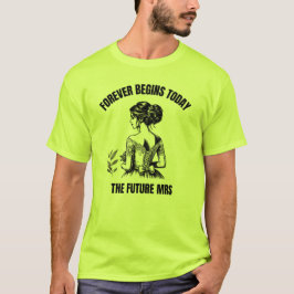Forever börjar idag Bridal SVG - Den framtida fru T Shirt