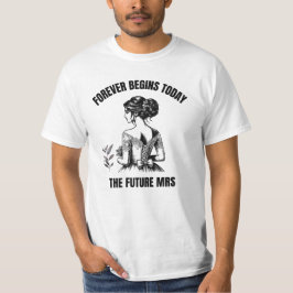 Forever börjar idag Bridal SVG - Den framtida fru T Shirt