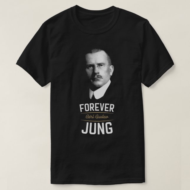 Forever Carl Gustav Jung Analytical psykology T Shirt (Design framsida)