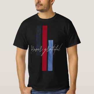 Forever Grateful – Elegant Minimalist Design T Shirt