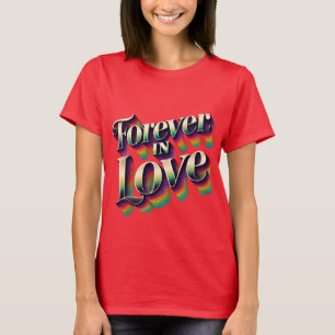 Forever i Kärlek Romantic T-Shirt