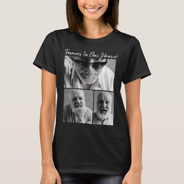 Forever in our Hearts Dad Grandpa Memorial T Shirt (Framsida)
