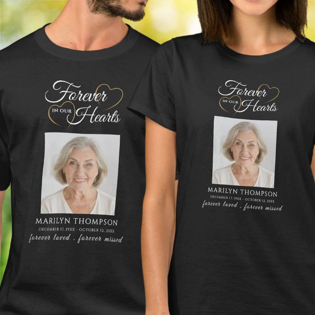 Forever In Our Hearts Photo Memorial T Shirt (Skapare uppladdad)