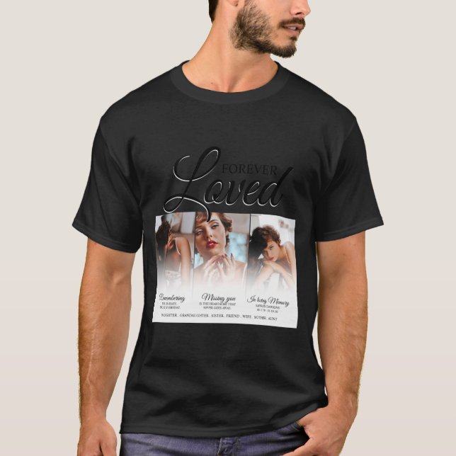 Forever Loved Memorial 3 Photo Memorial  T Shirt (Framsida)