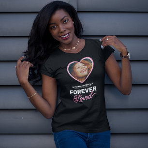 Forever Loved Memorial-fotot T Shirt